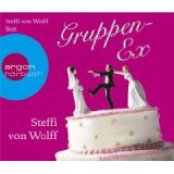 Steffi von Wolff, Gruppen-Ex