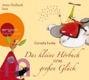 Cornelia Funke, Das kleine Hrbuch vom groen Glck