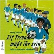 Sammy Drechsel, Elf Freunde msst ihr sein MP 3