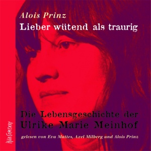 Alois Prinz - Lieber wtend als traurig
