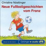 Christine N�stlinger, Neue Fu�ballgeschichten vom Franz