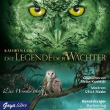Kathryn Lasky, Die Legende der W�chter. Die Wanderschaft
