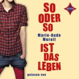 Marie-Aude Murail, So oder so ist das Leben