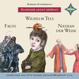 WELTLITERATUR F�R KINDER - Klassiker leicht erz�hlt Faust/Tell/Nathan der Weise