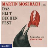 Martin Mosebach, Das Blutbuchenfest