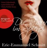 Eric-Emmanuel Schmitt, Die Frau im Spiegel