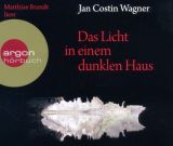 Jan Costin Wagner, Das Licht in einem dunklen Haus