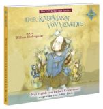 Weltliteratur f�r Kinder: Der Kaufmann von Venedig nach William Shakespeare