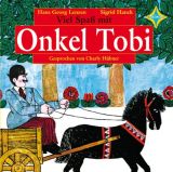 Hans Georg Lenzen, Viel Spa� mit Onkel Tobi