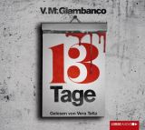 V.M. Giambanco, Dreizehn Tage
