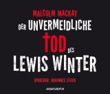 Malcom Mackay, Der unvermeidliche Tod des Lewis Winter