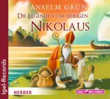 Anselm Gr�n, Die Legende vom heiligen Nikolaus