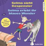 Saskia Hula, Selma sieht Gespenster/Selma erlebt ihr blaues Wunder