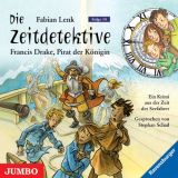 Fabian Lenk: Francis Drake, Pirat der K�nigin.