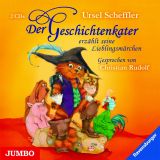 Ursel Scheffler: Der Geschichtenkater erz�hlt seine Lieblingsm�rchen