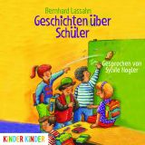 Bernhard Lassahn: Geschichten �ber Sch�ler