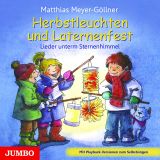 Matthias Meyer-G�llner: Herbstleuchten und Laternenfest
