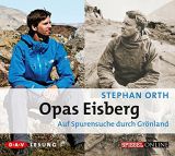 Stephan Orth, Opas Eisberg