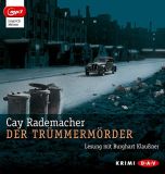 Cay Rademacher, Der Tr�mmerm�rder MP 3