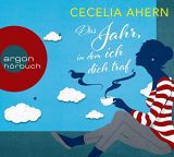 Cecelia Ahern, Das Jahr, in dem ich dich traf
