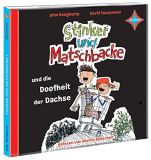 John Dougherty, Stinker und Matschbacke und die Doofheit der Dachse