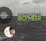 Sarah Kuttner, 180 Grad Meer