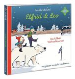 Pernilla Oljelund, Elfrid und Leo � Das Fu�ballweihnachtswunder