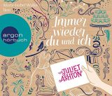Juliet Ashton, Immer wieder du und ich