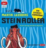 Martin Lassberg, Steinroller. Der Steinzeit-Kommissar