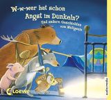 W-w-wer hat schon Angst im Dunkeln?