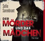 Sofie Sarenbrant, Der M�rder und das M�dchen
