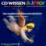 CD WISSEN Junior - Die sch�nsten Bibelgeschichten aus dem Neuen Testament