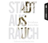 Svealena Kutschke, Stadt aus Rauch