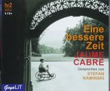 Jaume Cabre, Eine bessere Zeit