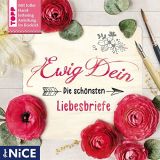 Ewig Dein. Die sch�nsten Liebesbriefe