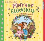 Linda Schellendorff, Ponyhof Gl�cksklee � Emma und das Ponygl�ck