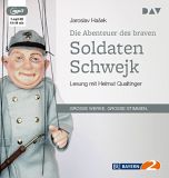 Jaroslav Ha�ek, Die Abenteuer des braven Soldaten Schwejk (1 mp3-CD)