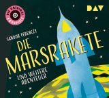 S�ndor Ferenczy, Die Marsrakete und weitere Abenteuer