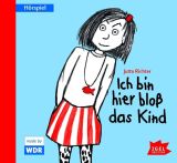 Jutta Richter: Ich bin hier blo� das Kind