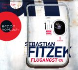 Sebastian Fitzek, Flugangst 7 A