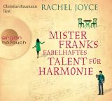 Rachel Joyce, Mister Franks fabelhaftes Talent f�r Harmonie
