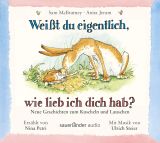 Sam McBratney, Wei�t du eigentlich, wie lieb ich dich hab?