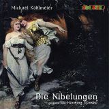 Michael K�hlmeier, Die Nibelungen