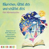 B�umchen, r�ttel dich und sch�ttel dich!: F�nf M�rchenklassiker