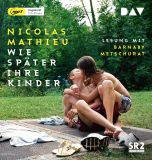 Nicolas Mathieu, Wie sp�ter ihre Kinder MP 3