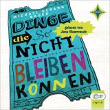 Michael Gerard Bauer, Dinge, die so nicht bleiben k�nnen