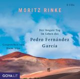 Moritz Rinke, Der l�ngste Tag im Leben des Pedro Fern�ndez Garc�a