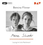 Bettina Flitner, Meine Schwester