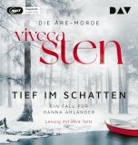 Viveca Sten, Tief im Schatten. Der zweite Fall f�r Hanna Ahlande