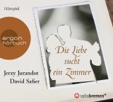 David Safier, Die Liebe sucht ein Zimmer